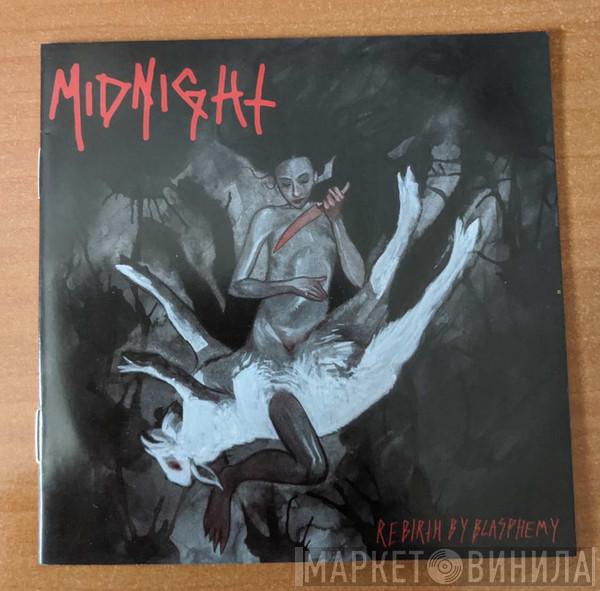 Midnight   - Rebirth By Blasphemy