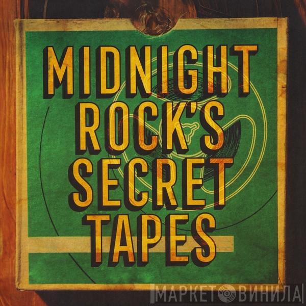  - Midnight Rock's Secret Tapes