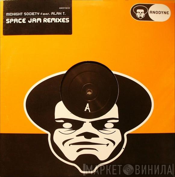 Midnight Society, Alan T - Space Jam (Remixes)