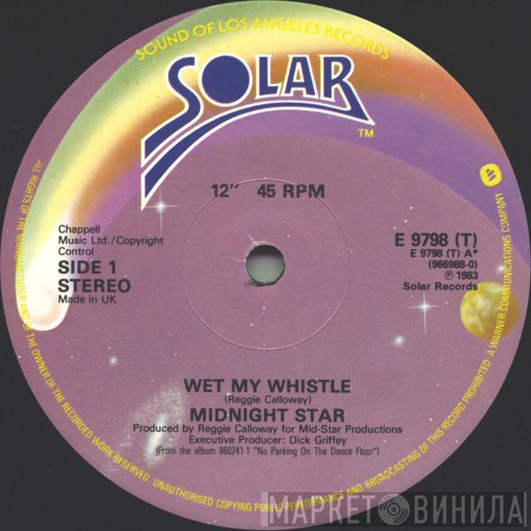  Midnight Star  - Wet My Whistle