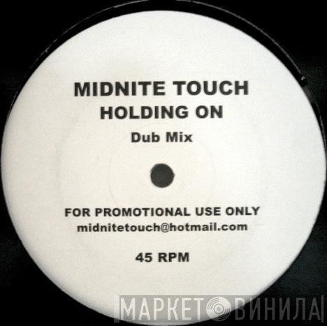 Midnite Touch - Holding On