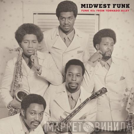  - Midwest Funk - Funk 45's From Tornado Alley