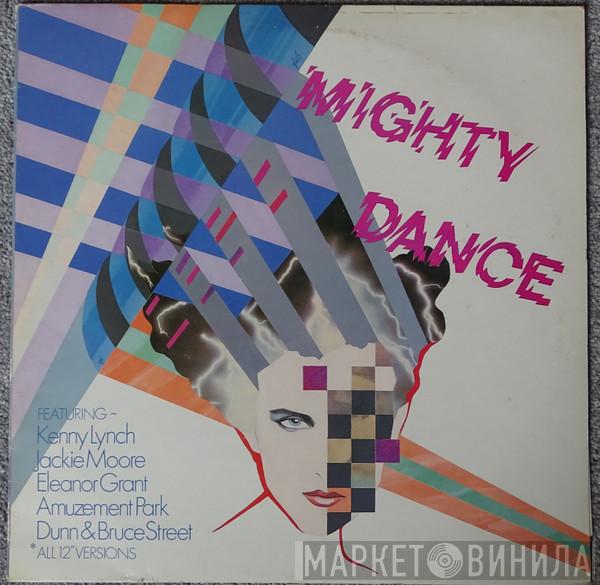  - Mighty Dance