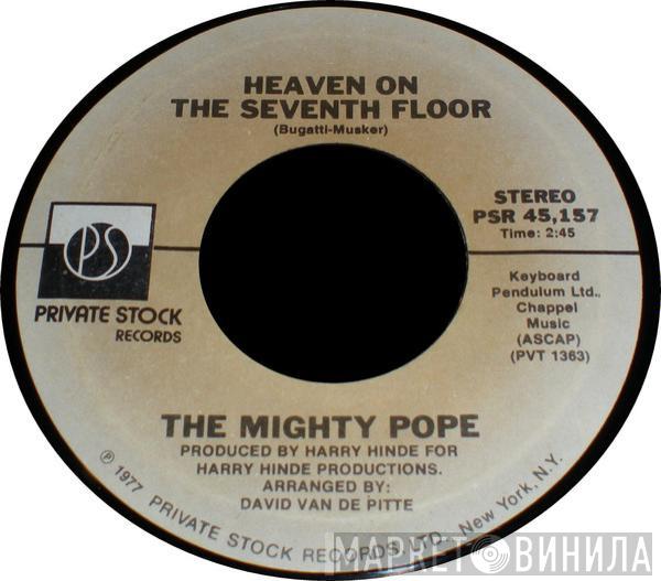 Mighty Pope - Heaven On The Seventh Floor