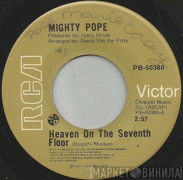 Mighty Pope - Heaven On The Seventh Floor