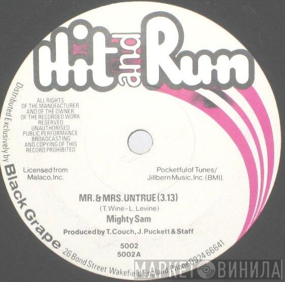 Mighty Sam - Mr. & Mrs. Untrue / Never Too Busy