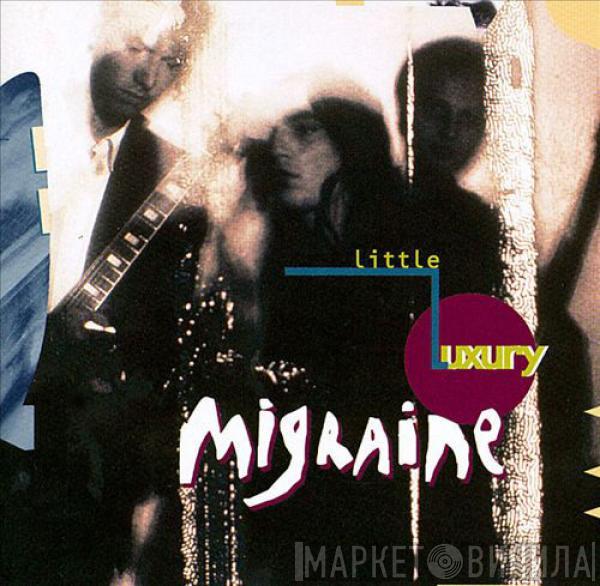  Migraine   - Little Luxury