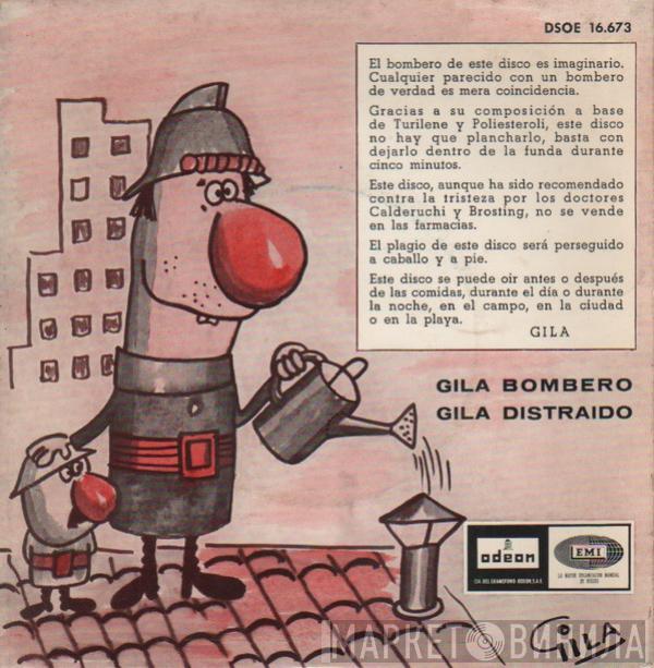 Miguel Gila  - Gila Bombero / Gila Distraído