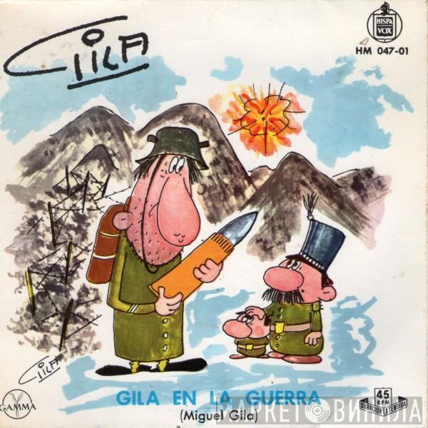 Miguel Gila - Gila En La Guerra