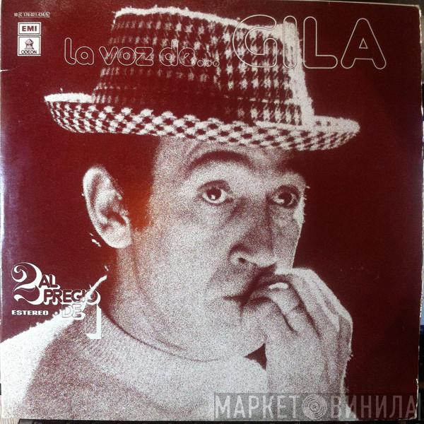 Miguel Gila - La Voz De... Gila