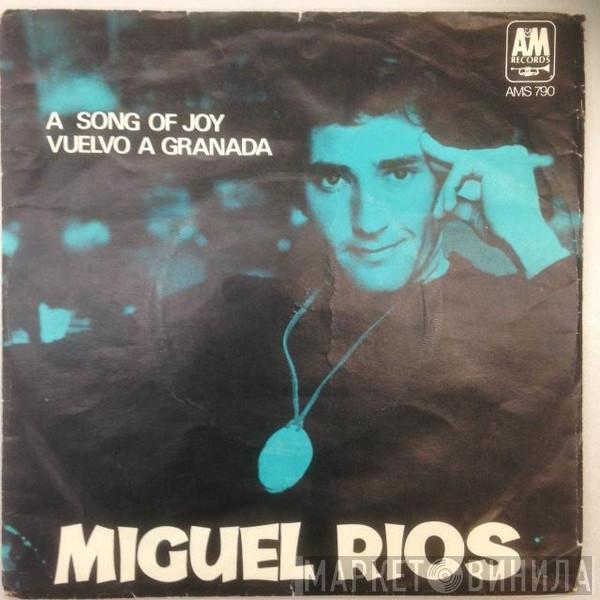 Miguel Ríos - A Song Of Joy / Vuelvo A Granada
