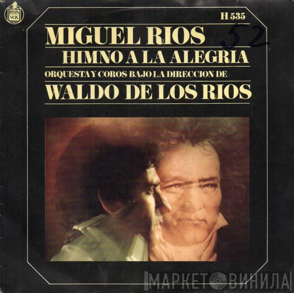  Miguel Ríos  - Himno A La Alegría