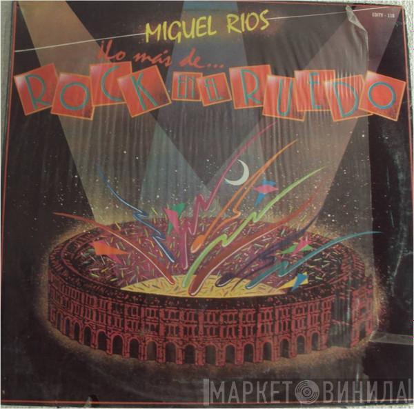  Miguel Ríos  - Lo Mas De... Rock En El Ruedo