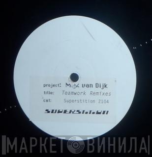 Mijk Van Dijk - Teamwork (Remixes)
