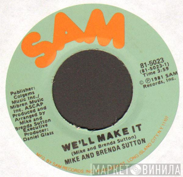  Mike & Brenda Sutton  - We'll Make It