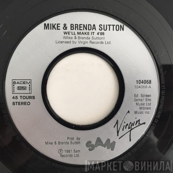  Mike & Brenda Sutton  - We'll Make It
