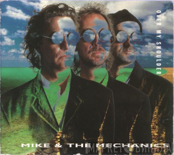 Mike & The Mechanics - Over My Shoulder