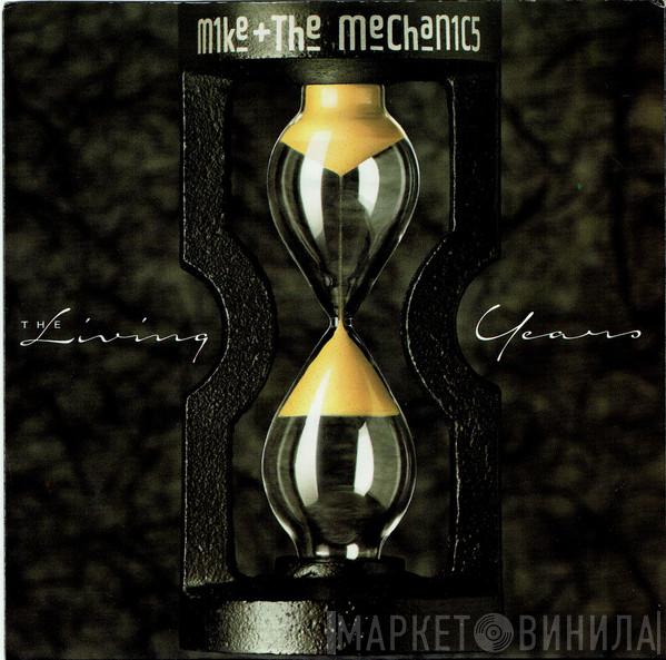  Mike & The Mechanics  - The Living Years