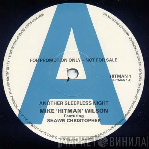  Mike "Hitman" Wilson  - Another Sleepless Night