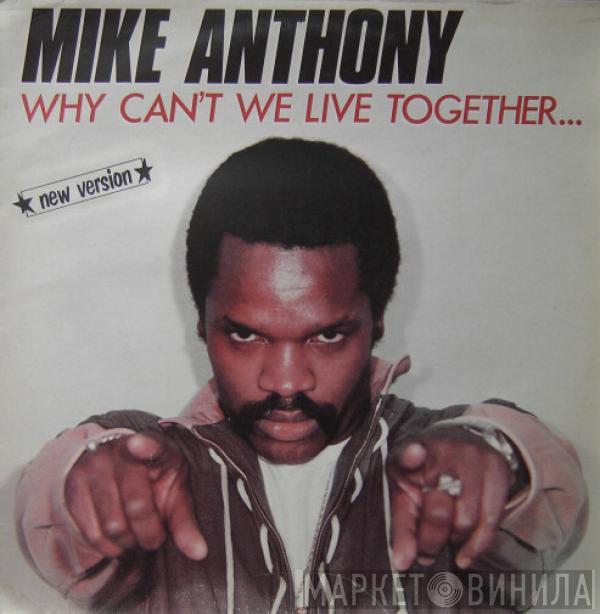  Mike Anthony  - Why Can't We Live Together ★New Version★