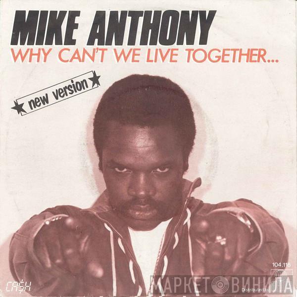 Mike Anthony - Why Can't We Live Together... ★New Version★