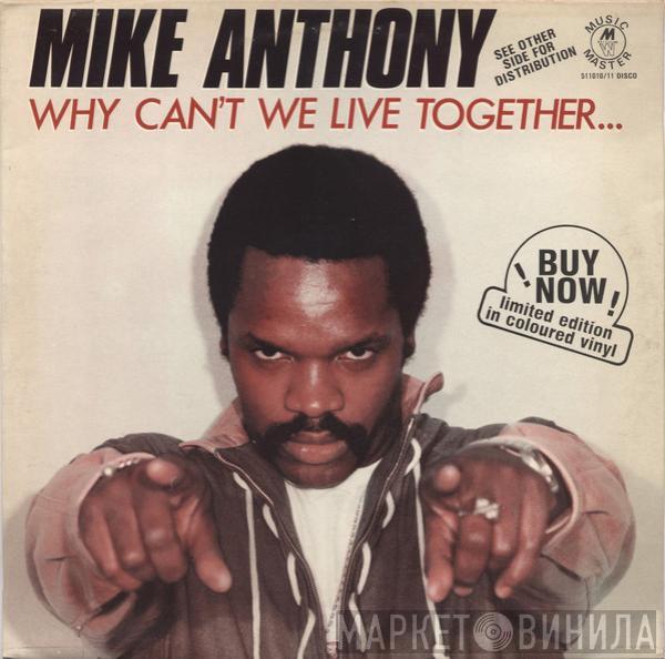  Mike Anthony  - Why Can't We Live Together