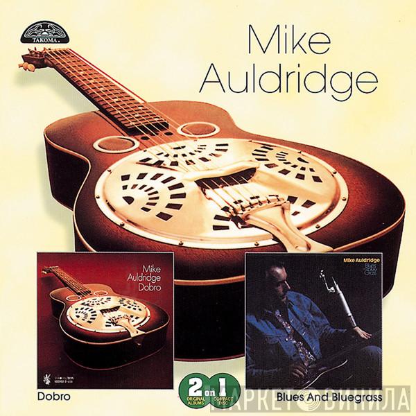  Mike Auldridge  - Dobro / Blues and Bluegrass