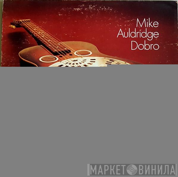  Mike Auldridge  - Dobro