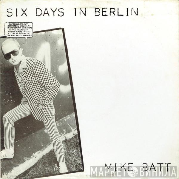 Mike Batt - Six Days In Berlin