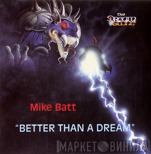 Mike Batt, The London Philharmonic Orchestra - Better Than A Dream