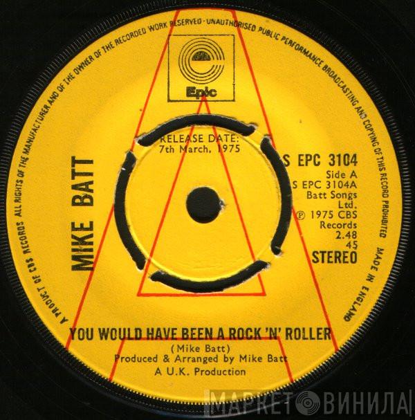 Mike Batt - You Would Have Been A Rock 'N' Roller