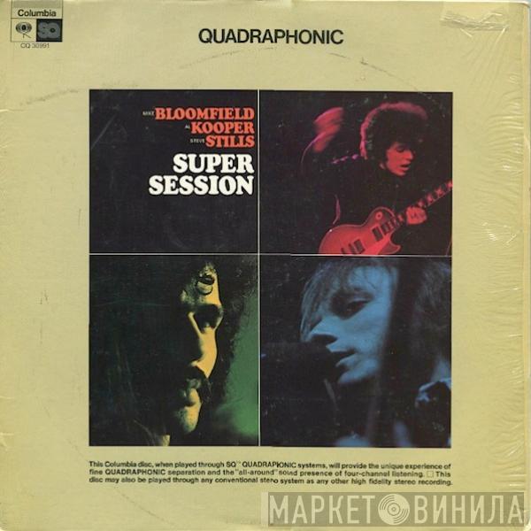 , Mike Bloomfield , Al Kooper  Stephen Stills  - Super Session