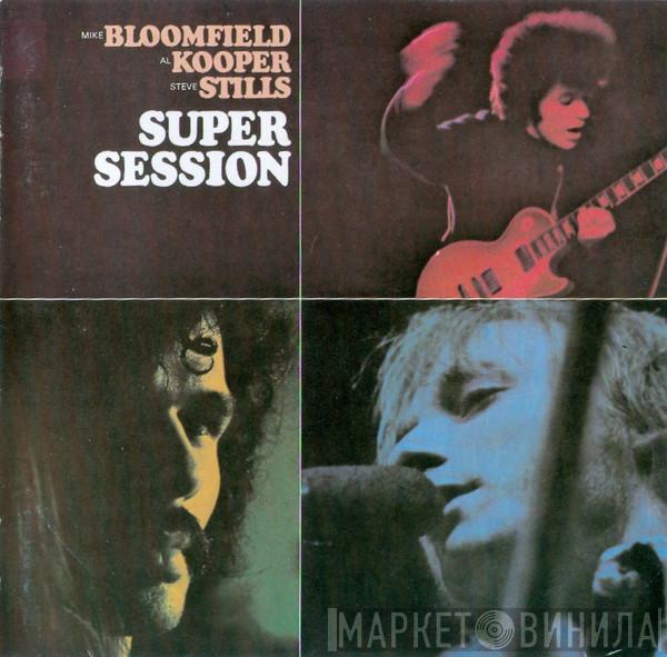 , Mike Bloomfield , Al Kooper  Stephen Stills  - Super Session