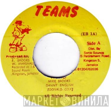 Mike Brooks, Danny English, Donald Cox - Need