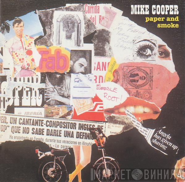 Mike Cooper - Paper And Smoke