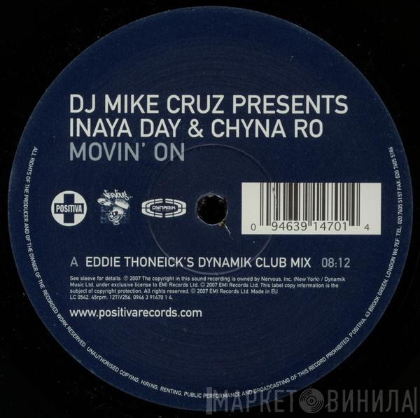 Mike Cruz, Inaya Day, China Ro - Movin' On (The Eddie Thoneick Mixes)