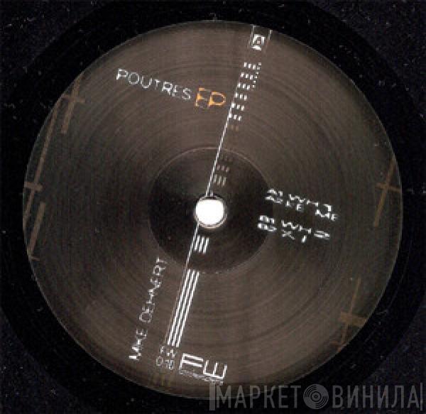 Mike Dehnert - Poutres EP