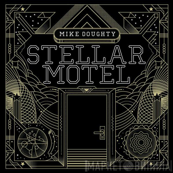 Mike Doughty - Stellar Motel