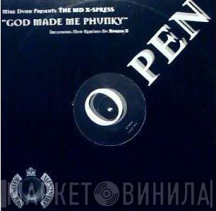 Mike Dunn, The MD X-Spress - God Made Me Phunky
