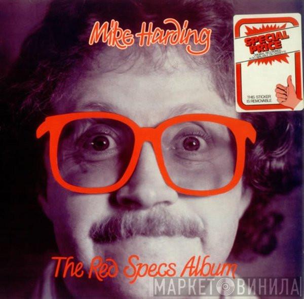 Mike Harding  - The Red Specs Album