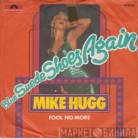  Mike Hugg  - Blue Suede Shoes Again