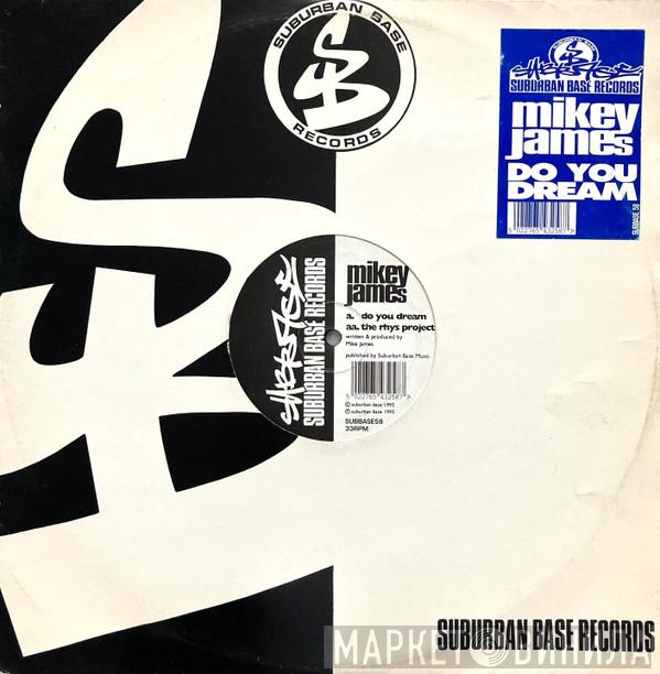 Mike James - Do You Dream
