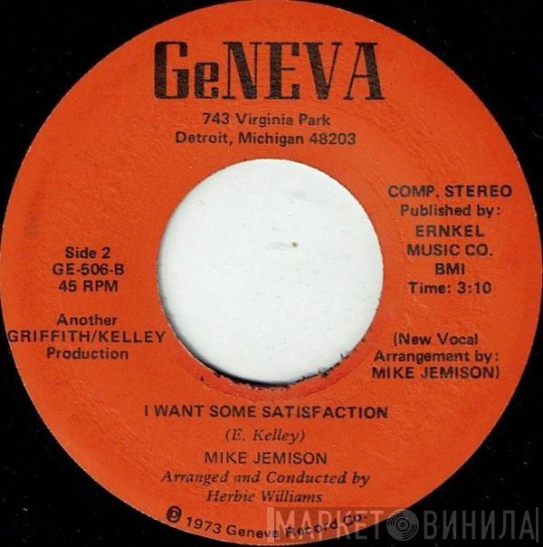 Mike Jemison - Quick Change Artist / I Want Some Satisfaction
