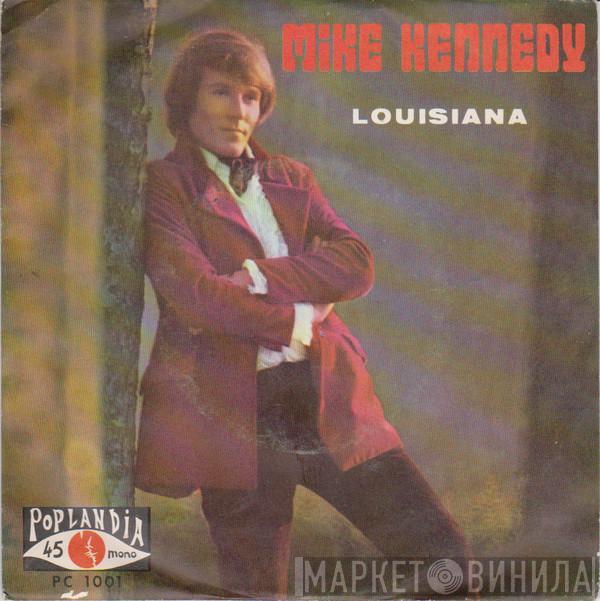  Mike Kennedy  - Louisianna / Extasis