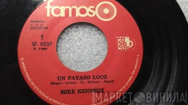  Mike Kennedy  - Un Payaso Loco / Arkansas