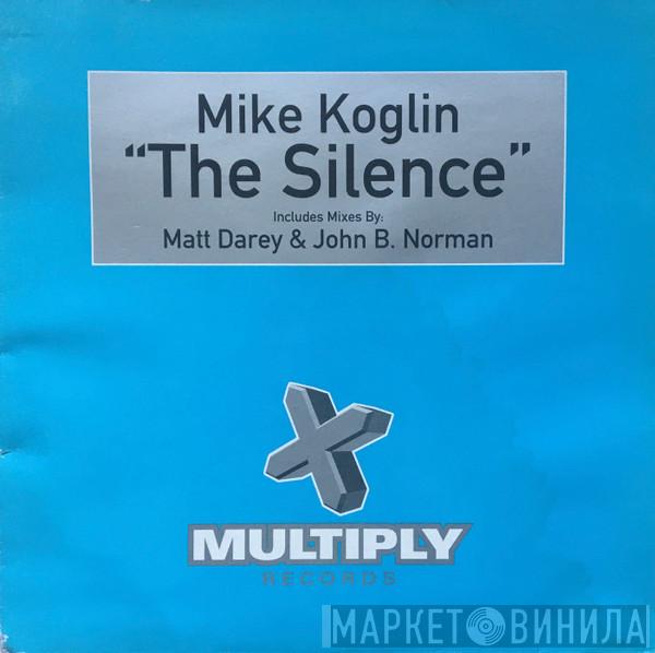  Mike Koglin  - The Silence