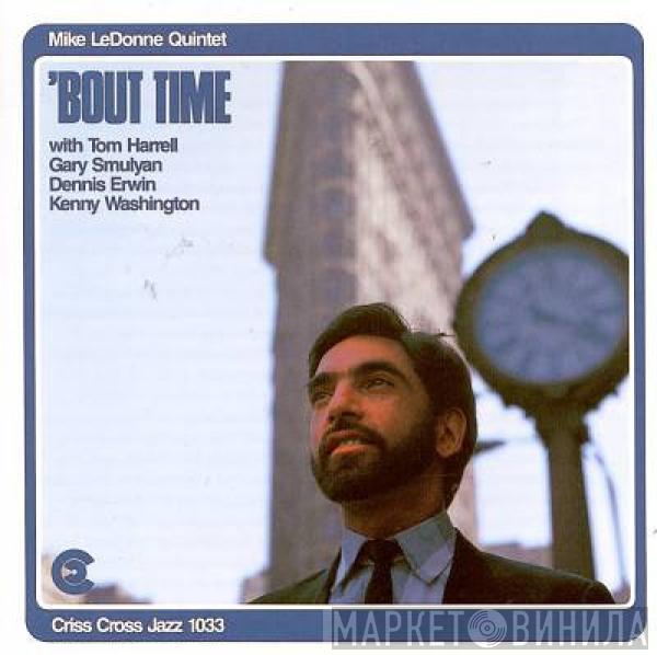 Mike LeDonne Quintet - 'Bout Time
