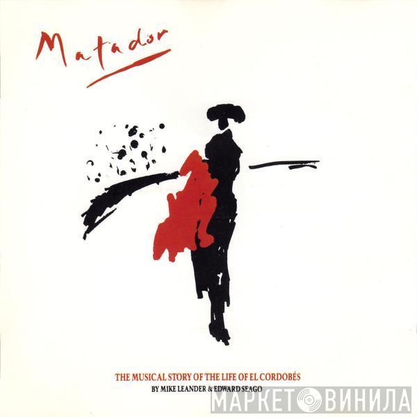 Mike Leander, Eddie Seago, Tom Jones - Matador - The Musical Story Of The Life Of El Cordobes