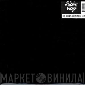 Mike Monday - Bootyfunk E.P.