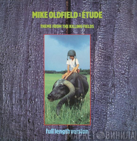  Mike Oldfield  - Étude (Theme From The Killing Fields) (Full Length Version)